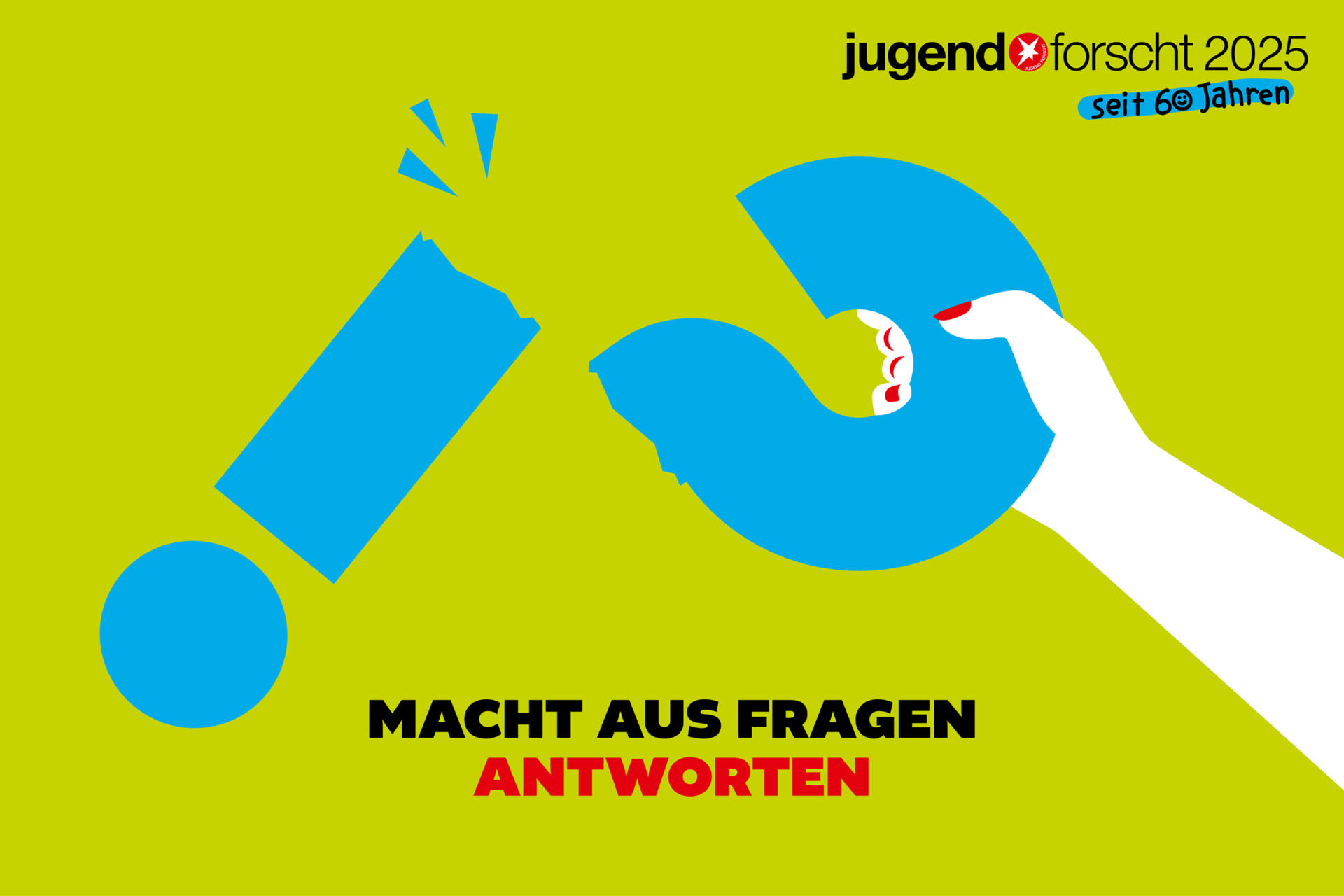 Jugend forscht 2025 Plakat unter dem Motto "Macht aus Fragen Antworten"