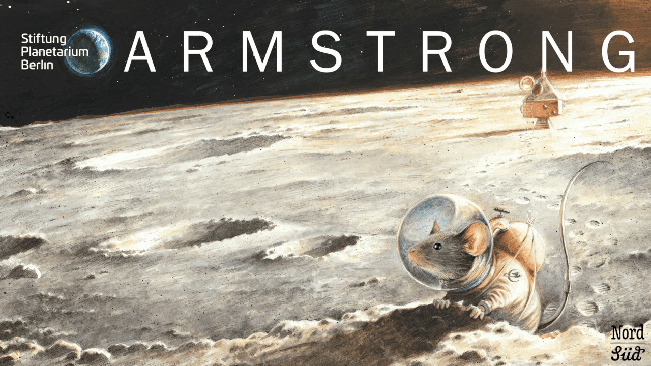 ARMSTRONG - Die abenteuerliche Reise einer Maus zum Mond