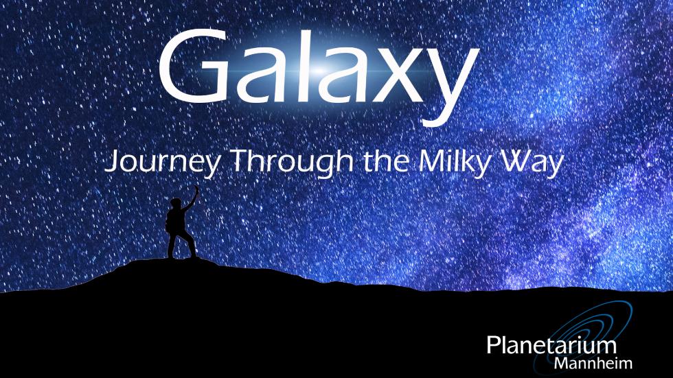 Galaxy - Journey through the Milky Way